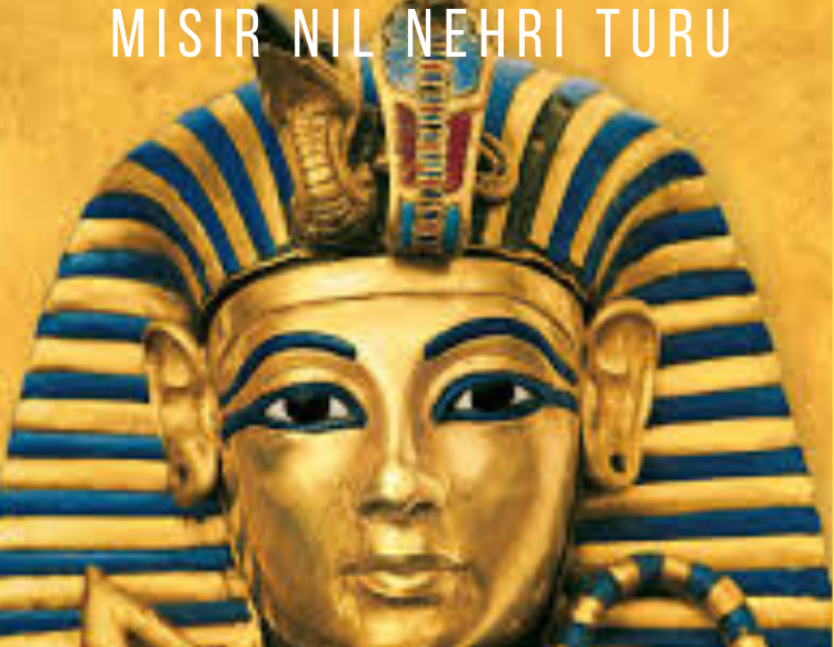 MISIR -NİL  NEHRİ